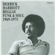 Various - Derrick Harriott Reggae, Funk & Soul 1969-1975